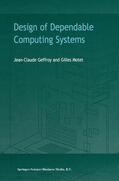 Motet / Geffroy |  Design of Dependable Computing Systems | Buch |  Sack Fachmedien