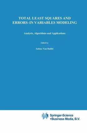 Lemmerling / van Huffel | Total Least Squares and Errors-in-Variables Modeling | Buch | 978-90-481-5957-4 | sack.de