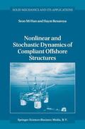 Benaroya |  Nonlinear and Stochastic Dynamics of Compliant Offshore Structures | Buch |  Sack Fachmedien