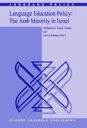 Mar'i / Amara |  Language Education Policy: The Arab Minority in Israel | Buch |  Sack Fachmedien