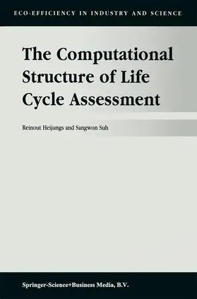 Heijungs |  The Computational Structure of Life Cycle Assessment | Buch |  Sack Fachmedien