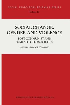 Nikolic-Ristanovic | Social Change, Gender and Violence | Buch | 978-90-481-6063-1 | sack.de