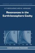 Hayakawa / Nickolaenko |  Resonances in the Earth-Ionosphere Cavity | Buch |  Sack Fachmedien