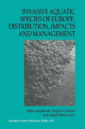 Leppäkoski / Gollasch / Olenin |  Invasive Aquatic Species of Europe. Distribution, Impacts and Management | Buch |  Sack Fachmedien