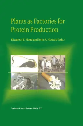 Hood / Howard |  Plants as Factories for Protein Production | Buch |  Sack Fachmedien