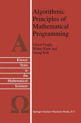Faigle / Still / Kern |  Algorithmic Principles of Mathematical Programming | Buch |  Sack Fachmedien