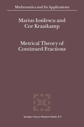Kraaikamp / Iosifescu |  Metrical Theory of Continued Fractions | Buch |  Sack Fachmedien