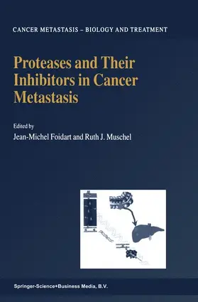 Muschel / Foidart |  Proteases and Their Inhibitors in Cancer Metastasis | Buch |  Sack Fachmedien