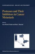 Muschel / Foidart |  Proteases and Their Inhibitors in Cancer Metastasis | Buch |  Sack Fachmedien