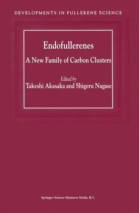 Nagase / Akasaka |  Endofullerenes | Buch |  Sack Fachmedien