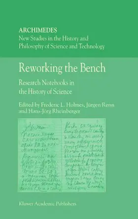 Holmes / Renn / Rheinberger | Reworking the Bench | Buch | 978-90-481-6183-6 | www.sack.de