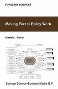 Fraser |  Making Forest Policy Work | Buch |  Sack Fachmedien