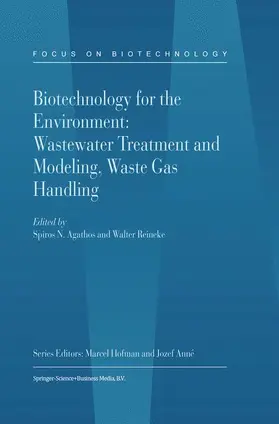 Reineke / Agathos |  Biotechnology for the Environment: Wastewater Treatment and Modeling, Waste Gas Handling | Buch |  Sack Fachmedien