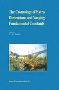 Martins |  The Cosmology of Extra Dimensions and Varying Fundamental Constants | Buch |  Sack Fachmedien