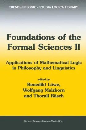 Löwe / Räsch / Malzkorn |  Foundations of the Formal Sciences II | Buch |  Sack Fachmedien