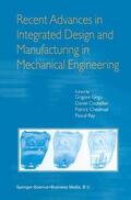 Gogu / Ray / Coutellier |  Recent Advances in Integrated Design and Manufacturing in Mechanical Engineering | Buch |  Sack Fachmedien