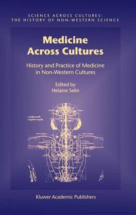 Selin | Medicine Across Cultures | Buch | 978-90-481-6238-3 | sack.de
