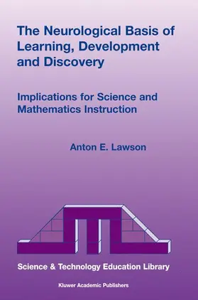 Lawson |  The Neurological Basis of Learning, Development and Discovery | Buch |  Sack Fachmedien