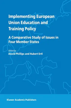 Ertl / Phillips | Implementing European Union Education and Training Policy | Buch | 978-90-481-6289-5 | www.sack.de
