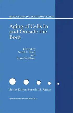 Kaul / Wadwha |  Aging of Cells in and Outside the Body | Buch |  Sack Fachmedien