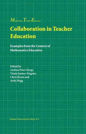 Peter-Koop / Begg / Santos-Wagner |  Collaboration in Teacher Education | Buch |  Sack Fachmedien