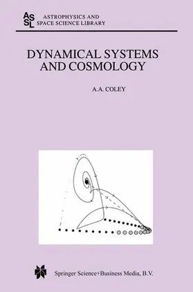 Coley |  Dynamical Systems and Cosmology | Buch |  Sack Fachmedien