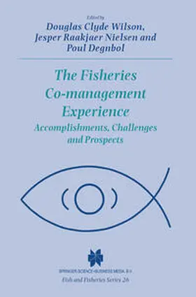 Wilson / Degnbol / Nielsen |  The Fisheries Co-management Experience | Buch |  Sack Fachmedien