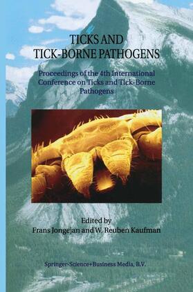 Kaufman / Jongejan | Ticks and Tick-Borne Pathogens | Buch | 978-90-481-6355-7 | sack.de