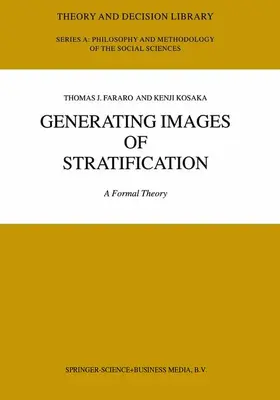 Kosaka / Fararo | Generating Images of Stratification | Buch | 978-90-481-6372-4 | sack.de