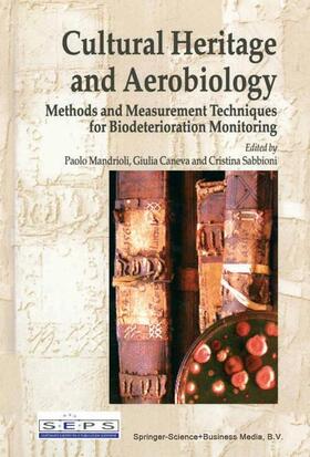 Mandrioli / Sabbioni / Caneva | Cultural Heritage and Aerobiology | Buch | 978-90-481-6423-3 | sack.de