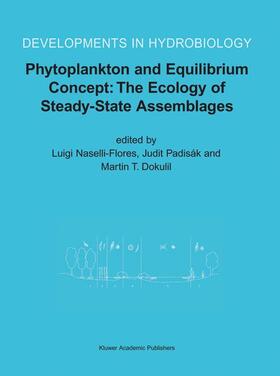 Naselli-Flores / Bach / Padisák | Phytoplankton and Equilibrium Concept: The Ecology of Steady-State Assemblages | Buch | 978-90-481-6433-2 | sack.de