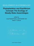 Naselli-Flores / Bach / Padisák |  Phytoplankton and Equilibrium Concept: The Ecology of Steady-State Assemblages | Buch |  Sack Fachmedien