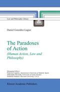 González Lagier |  The Paradoxes of Action | Buch |  Sack Fachmedien