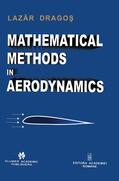 Dragos |  Mathematical Methods in Aerodynamics | Buch |  Sack Fachmedien