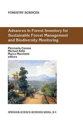 Corona / Marchetti / Köhl | Advances in Forest Inventory for Sustainable Forest Management and Biodiversity Monitoring | Buch | 978-90-481-6466-0 | sack.de
