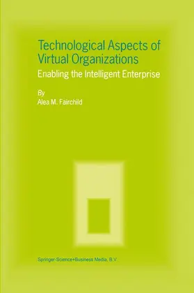 Fairchild |  Technological Aspects of Virtual Organizations | Buch |  Sack Fachmedien