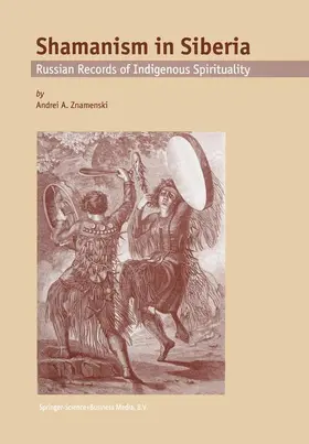Znamenski |  Shamanism in Siberia | Buch |  Sack Fachmedien