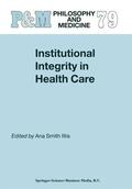 Smith Iltis |  Institutional Integrity in Health Care | Buch |  Sack Fachmedien