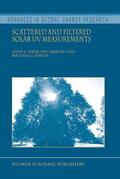 Parisi / Kimlin / Sabburg |  Scattered and Filtered Solar UV Measurements | Buch |  Sack Fachmedien