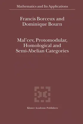 Bourn / Borceux |  Mal'cev, Protomodular, Homological and Semi-Abelian Categories | Buch |  Sack Fachmedien