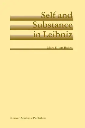 Bobro |  Self and Substance in Leibniz | Buch |  Sack Fachmedien