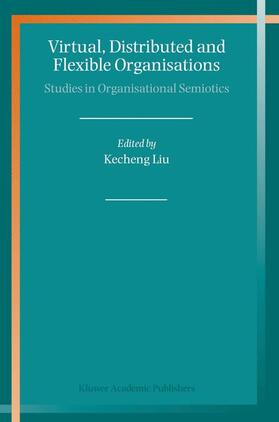 Liu | Virtual, Distributed and Flexible Organisations | Buch | 978-90-481-6603-9 | sack.de