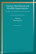 Liu |  Virtual, Distributed and Flexible Organisations | Buch |  Sack Fachmedien