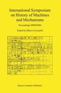 Ceccarelli |  International Symposium on History of Machines and Mechanisms | Buch |  Sack Fachmedien
