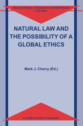 Cherry | Natural Law and the Possibility of a Global Ethics | Buch | 978-90-481-6617-6 | sack.de