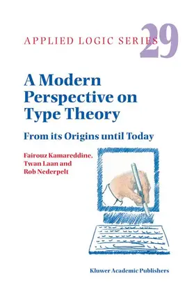 Kamareddine / Nederpelt / Laan |  A Modern Perspective on Type Theory | Buch |  Sack Fachmedien