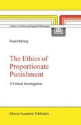 Ryberg |  The Ethics of Proportionate Punishment | Buch |  Sack Fachmedien