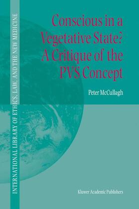 McCullagh |  Conscious in a Vegetative State? A Critique of the PVS Concept | Buch |  Sack Fachmedien