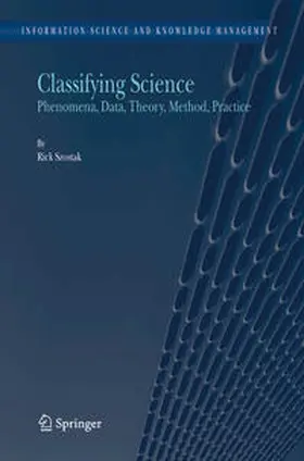Szostak |  Classifying Science | Buch |  Sack Fachmedien