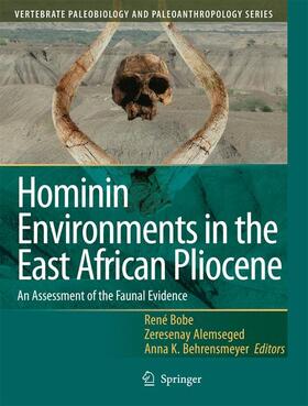 Bobe / Behrensmeyer / Alemseged | Hominin Environments in the East African Pliocene | Buch | 978-90-481-6791-3 | sack.de